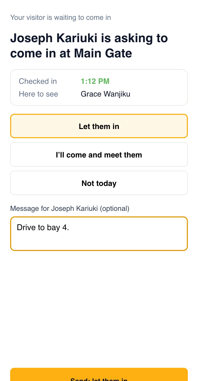 Grace's answer page: Let them in picked, the message Drive to bay 4., and Send: let them in